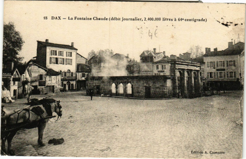 Carte postale ancienne Dax - La Fontaine Chaude à Dax