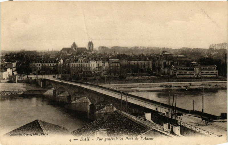 Carte postale ancienne Dax - Vue Generale et Pont de l'Adour à Dax