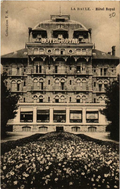 Carte postale ancienne La Baule Hotel Royal