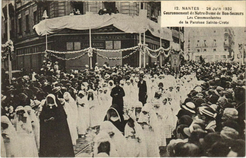 Carte postale ancienne Nantes 26 Juin 1932 Couronnement de N.-D. de Bon Secours Le Com à Nantes