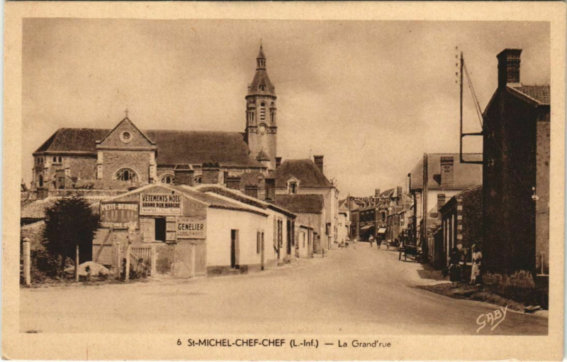 Carte postale ancienne Saint-Michel Chef Chef La Grand rue à Saint-Michel-Chef-Chef