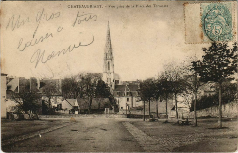 Carte postale ancienne Chateaubriant Vue prise de la Place des Terrasses à Châteaubriant