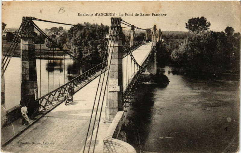 Carte postale ancienne Environs d'Ancenis - Le Pont de Saint-Florent