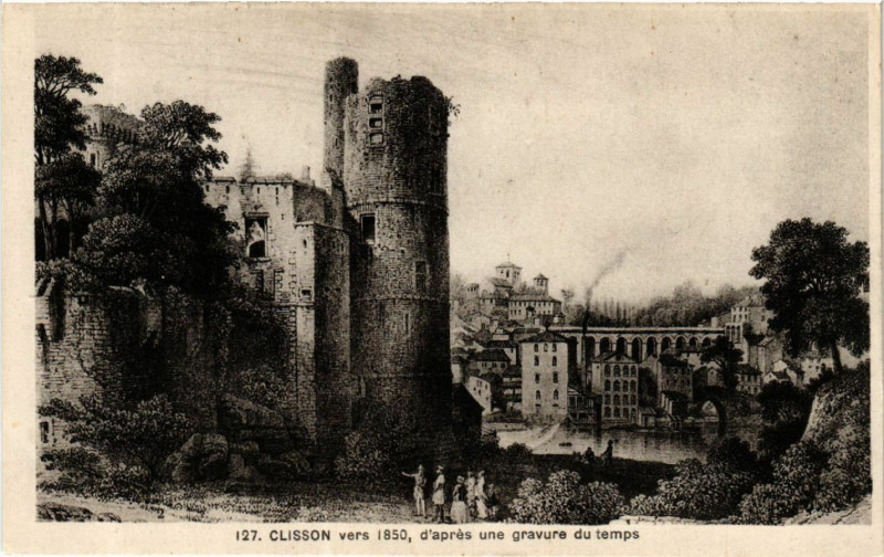 Carte postale ancienne Clisson vers 1850, d'apres une gravure du temps à Clisson