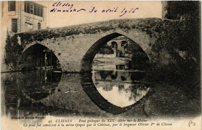 Carte postale ancienne Clisson - Pont gothique du Xiii siecle sur la Moine -Ce pont constr à Clisson