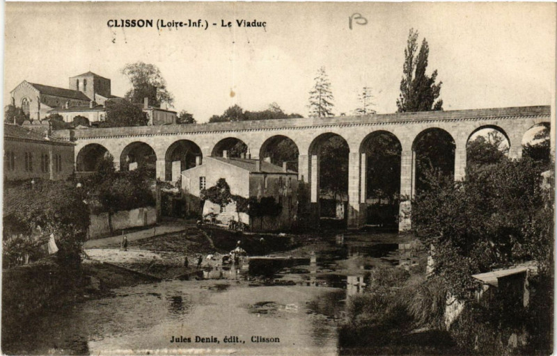 Carte postale ancienne Clisson (Loire-Inf.) - Le Viaduc à Clisson