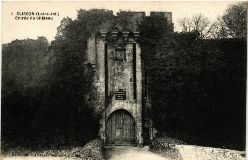 Carte postale ancienne Clisson (Loire-Inf.) - Entree du Chateau à Clisson