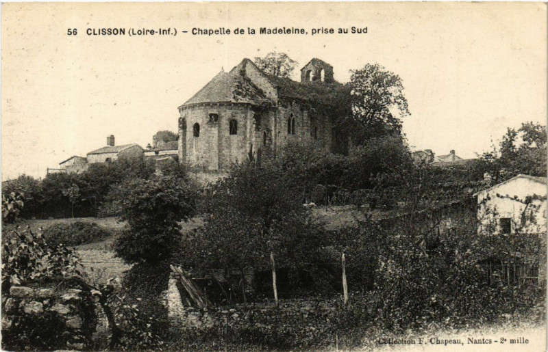 Carte postale ancienne Clisson (Loire-Inf.) - Chapelle de la Madeleine, prise au Sud à Clisson