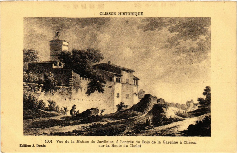 Carte postale ancienne Clisson Historique -Vue de la Maison du Jardiner, a Pentree du Bois à Clisson
