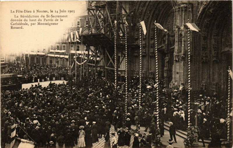 Carte postale ancienne La Fete-Dieu a Nantes le 14 Juin 1903 - La Benediction du à Nantes