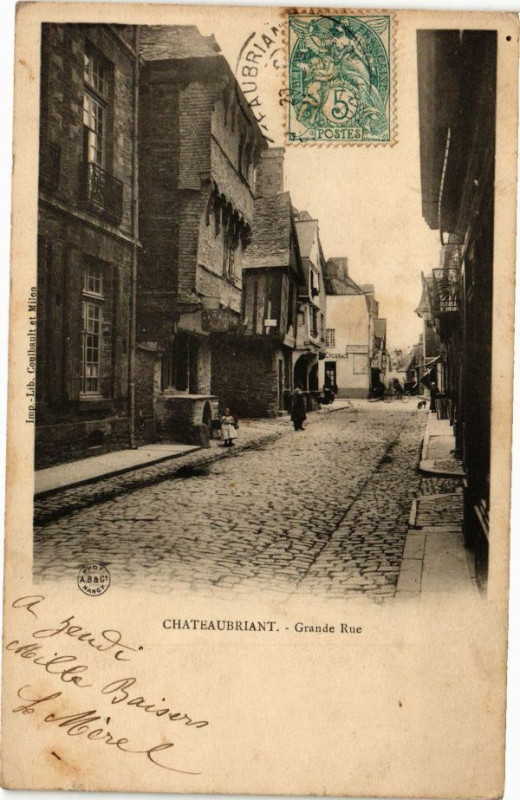 Carte postale ancienne Chateaubriant - Grande Rue à Châteaubriant