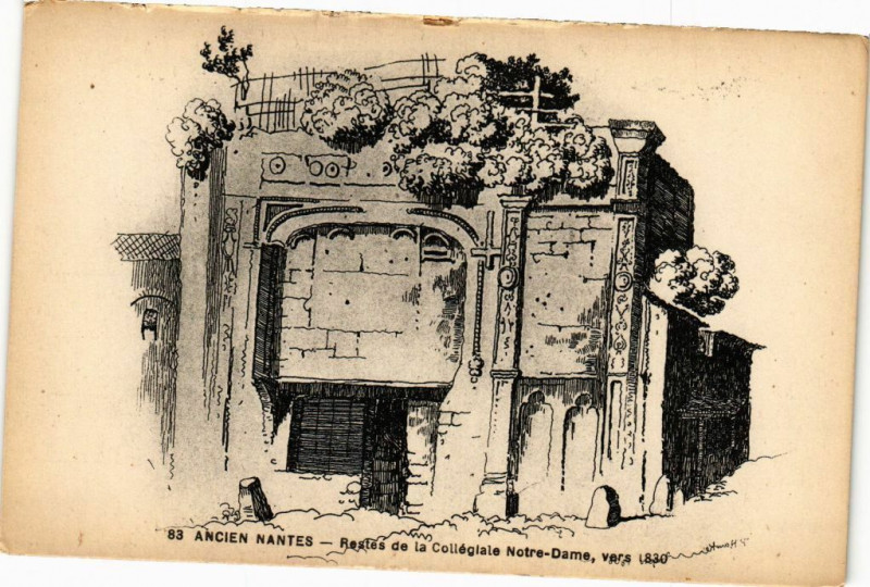 Carte postale ancienne Ancien Nantes - Restes de la Collegiale Notre-Dame vers 1830 à Nantes