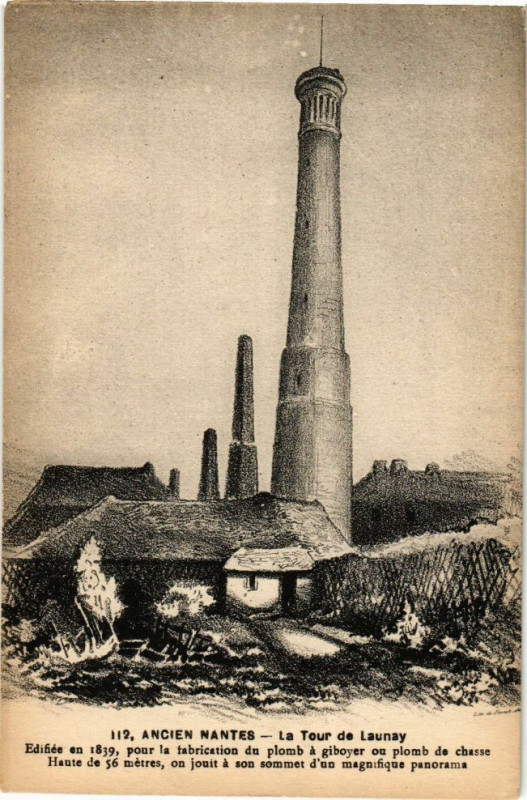 Carte postale ancienne Ancien Nantes - La Tour de Launay - Edifie en 1839 pour la à Nantes
