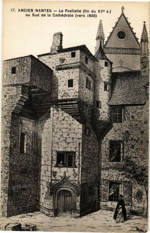 Carte postale ancienne Ancien Nantes La Psaliette (fin du Xv s.) au Sud de la Cathédrale à Nantes
