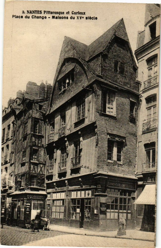 Carte postale ancienne Nantes Pittoresque... - Place du Change - Maisons du Xv siecle à Nantes