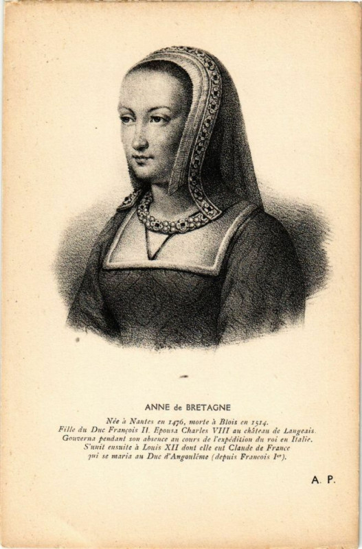 Carte postale ancienne Anne de Bretagne - Ne a Nantes en 1476 morte a BLOISe en 1514... à Nantes