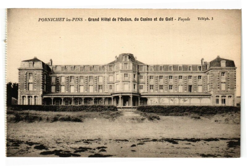 Carte postale ancienne Grand Hotel de l'Ocean du Casino et du Golf - Façade à Pornichet