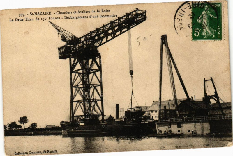 Carte postale ancienne Saint-Nazaire-Chantiers et Atelliers de la Loire - La Grue Titan de à Saint-Nazaire