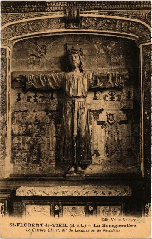 Carte postale ancienne Saint-Florent-le-Vieil La Bourgonniere Le Celebre Christ
