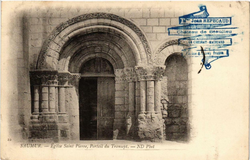 Carte postale ancienne Saumur Eglise Saint-Pierre Portail du Transept à Saumur