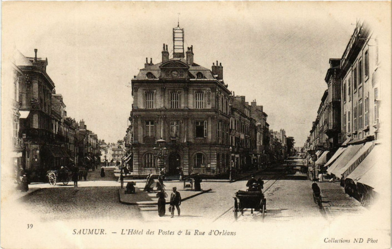 Carte postale ancienne Saumur - L'Hotel des Postes la Rue d'Orleans à Saumur