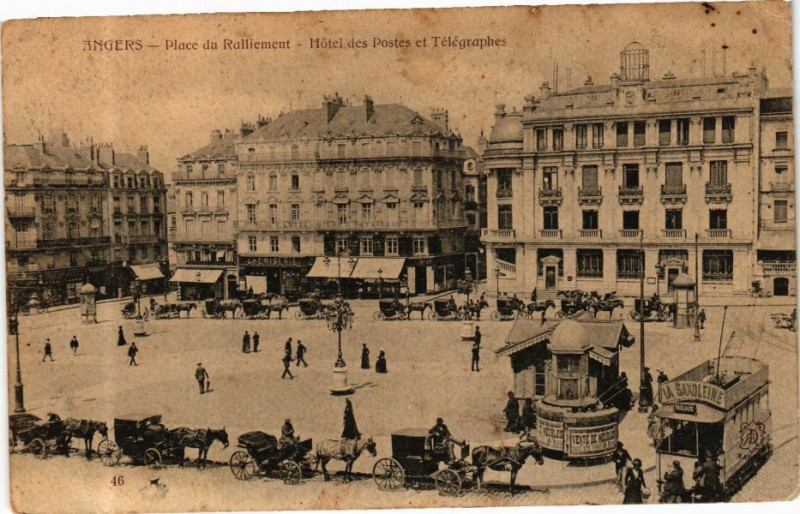 Carte postale ancienne Angers - Plece du Ralliement - Hotel des Postes et Telegraphes à Angers