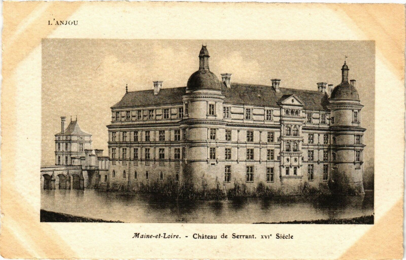 Carte postale ancienne L'Anjou - Maine-et-Loire - Chateau de Serrant Xvi Siecle à Loiré