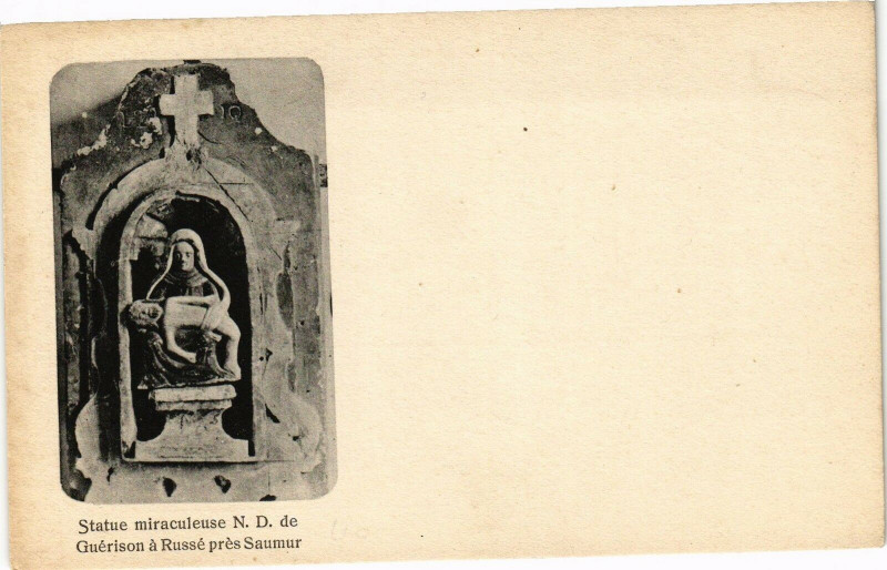 Carte postale ancienne Statue miraculeuse N.D. de Guerison a Russe pres Saumur à Saumur