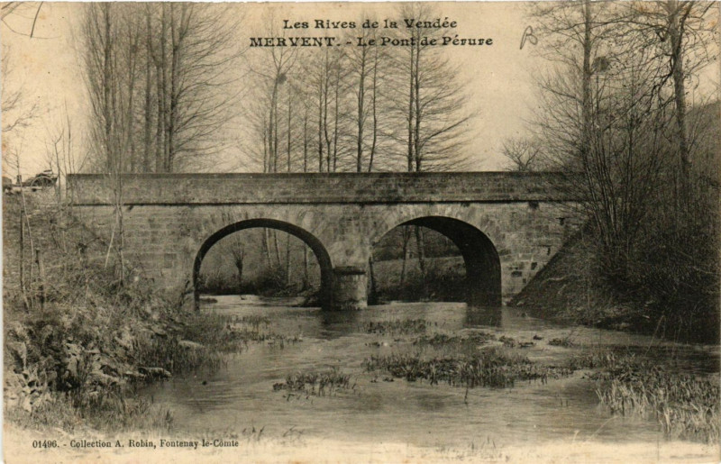 Carte postale ancienne Mervent - Le Pont de Pérure - Les Rives de la Vendée à Mervent