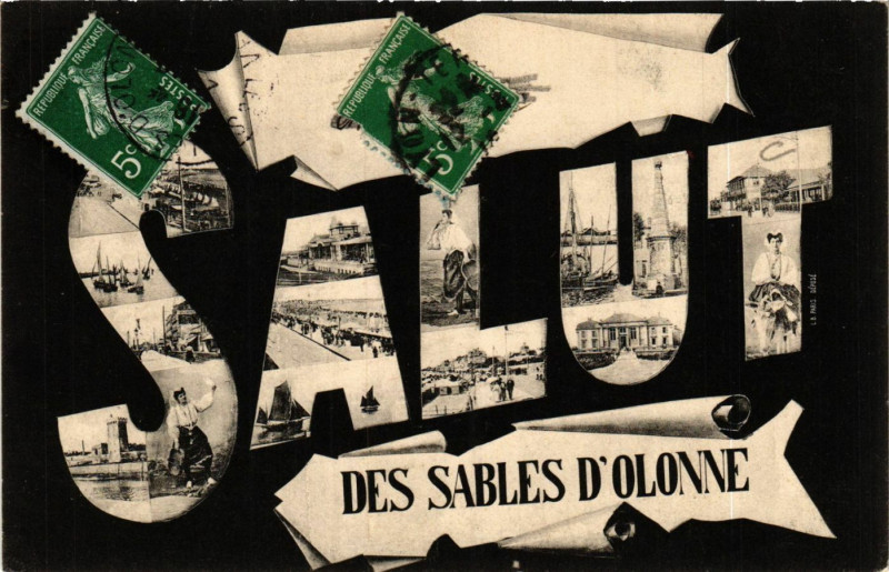Carte postale ancienne Les Sables-d'Olonne - Scenes - Salut des Sables-d'Olonne aux Sables-d'Olonne