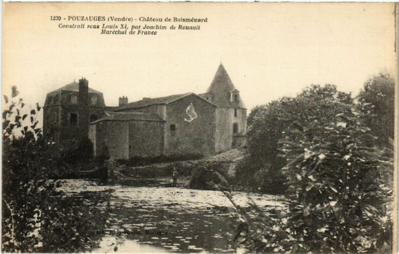 Carte postale ancienne Pouzauges Chetau de Boismenard Construit sous Louis Xi à Pouzauges