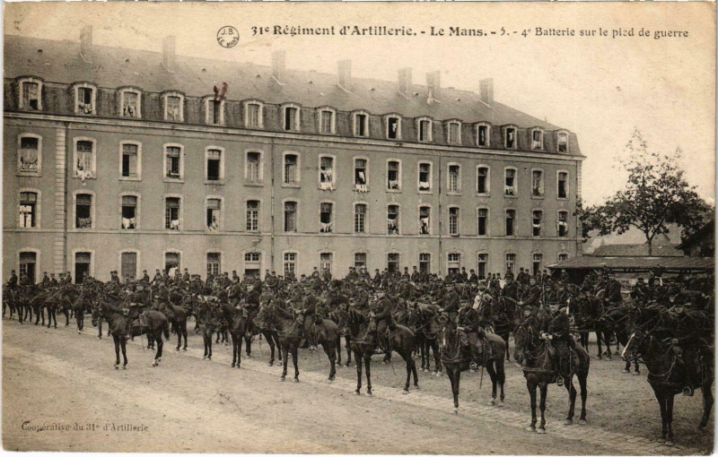 Carte postale ancienne Militaire - Le Mans - 31e Regiment d'Artillerie au Mans