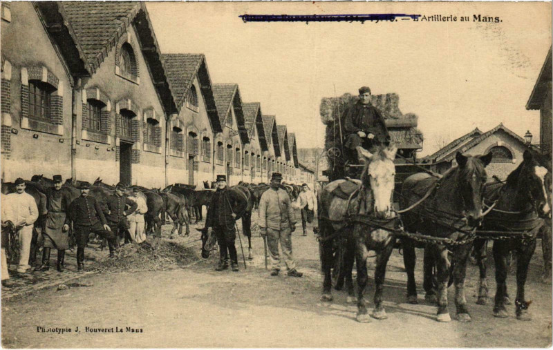 Carte postale ancienne Militaire - Le Mans - L'Artillerie au Mans