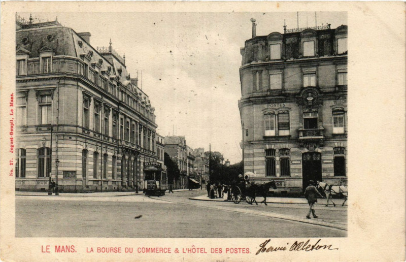 Carte postale ancienne Le Mans - La Bourse du Commerce & L'Hotel des Postes au Mans
