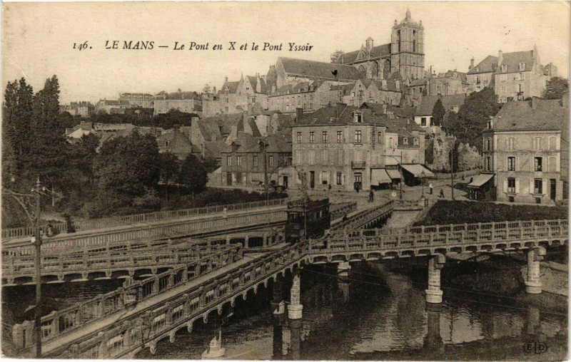 Carte postale ancienne Le Mans - Le Pont en X et le Pont Yssoir au Mans