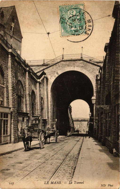 Carte postale ancienne Le Mans - Le Tunnel au Mans