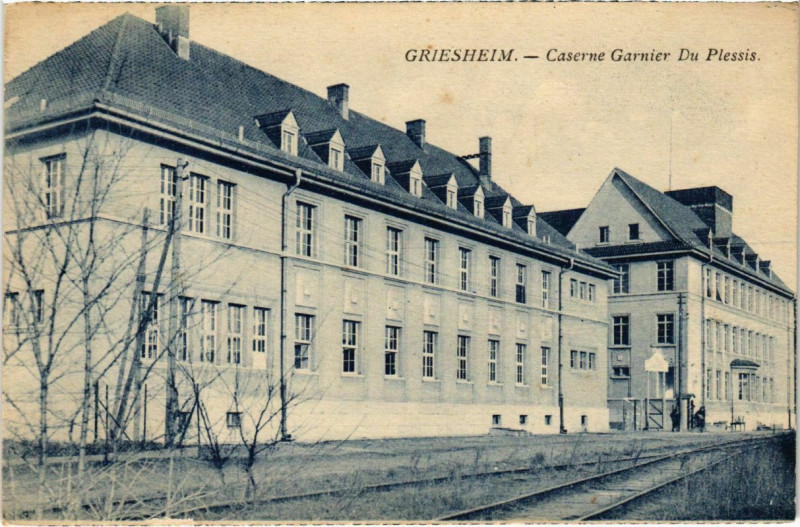 Carte postale ancienne Griesheim - Caserne Garnier du Plessis à Gries