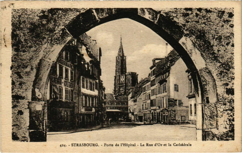 Carte postale ancienne Strasbourg Porte de l'Hopital La Rue d'Or à Strasbourg