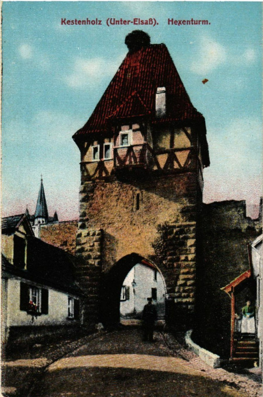 Carte postale ancienne Kestenholz - Hexenturm - Unter-Elsass