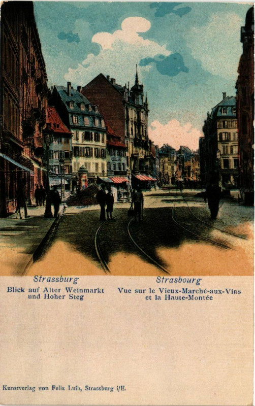 Carte postale ancienne Strassburg - Blick auf Alter Weinmarkt und Hoher Steg