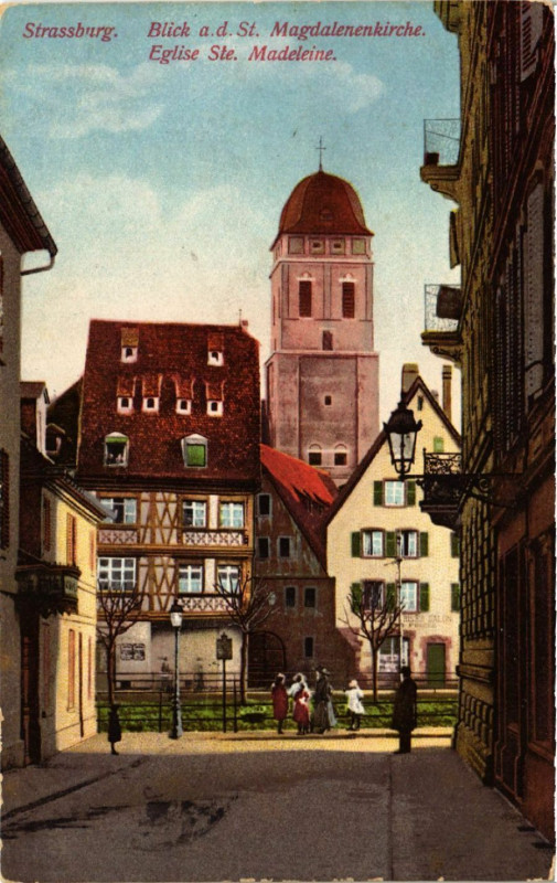 Carte postale ancienne Strassburg - Blick a. d. Saint-Magdalenenkirche