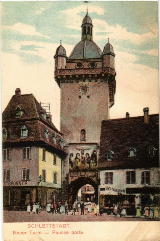 Carte postale ancienne Selestat - Selestat - Schletstadt - Fausse Porte - Neuer Turm à Sélestat