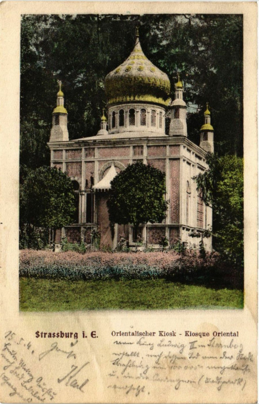 Carte postale ancienne Strassburg - Orientalischer Kiosk