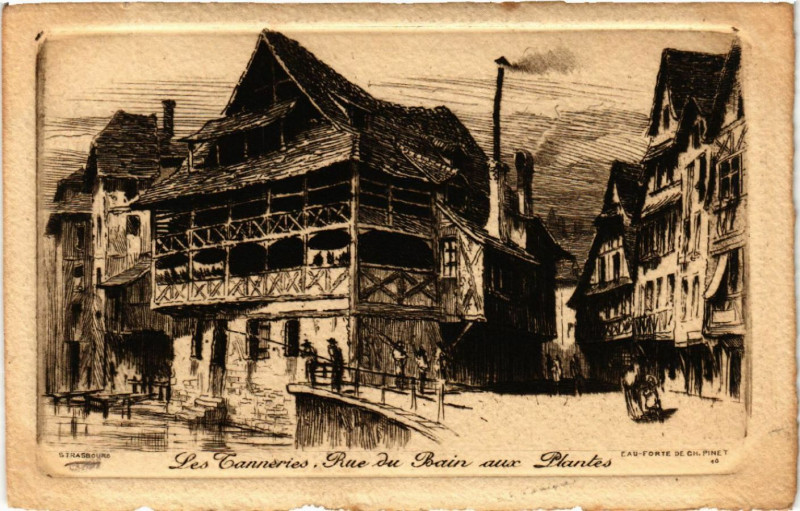 Carte postale ancienne Strassburg Les Tanneries Rue du Bain aux Plantes