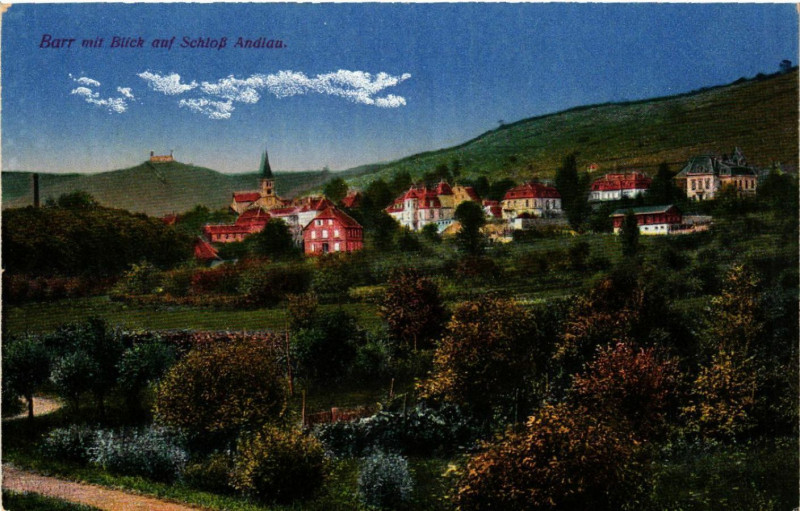 Carte postale ancienne Barr mit Blick auf SchloB Andlau à Barr