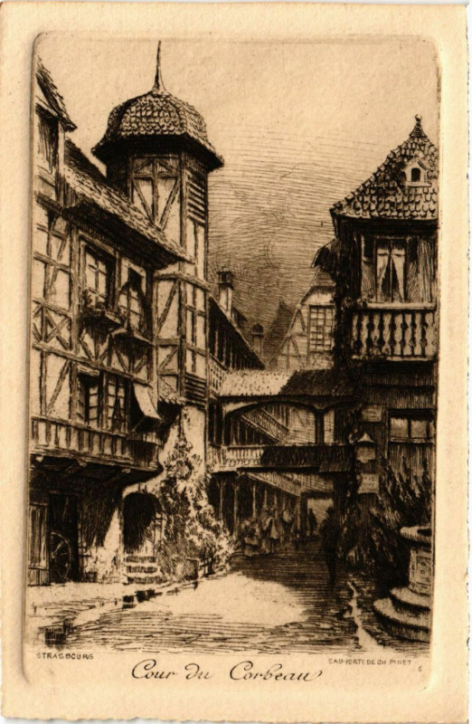 Carte postale ancienne Strasbourg - Cour du Corbeau à Strasbourg