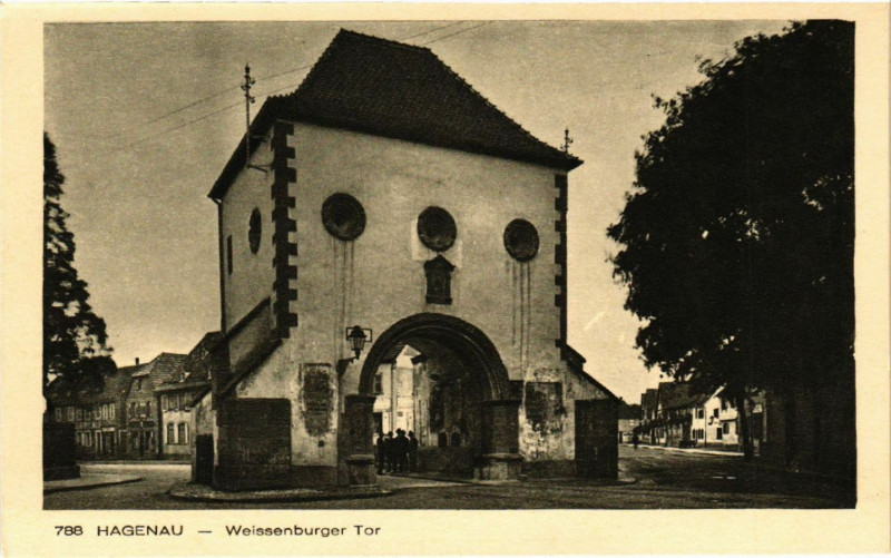 Carte postale ancienne Hagenau-WEISSENBURGer Tor