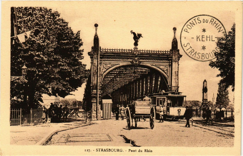 Carte postale ancienne Strasbourg - Pont du Rhin à Strasbourg
