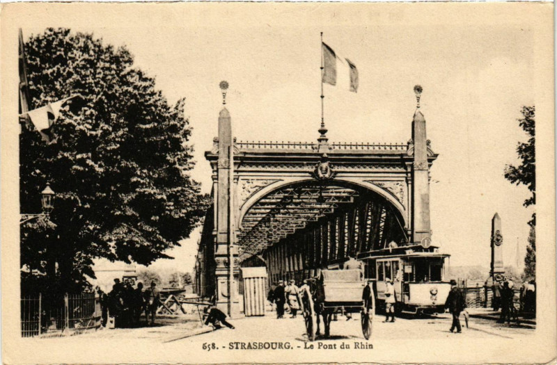 Carte postale ancienne Strasbourg - Le Pont du Rhin à Strasbourg