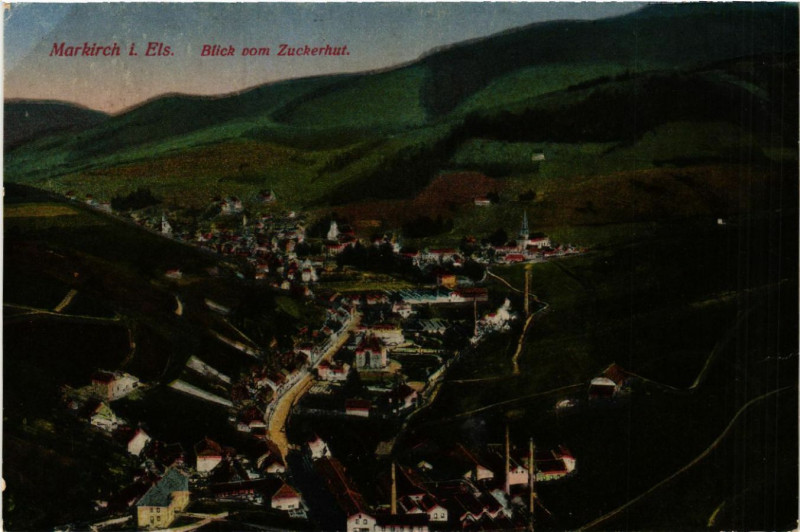 Carte postale ancienne Markirch i. Els. - Blick vom Zuckerhut
